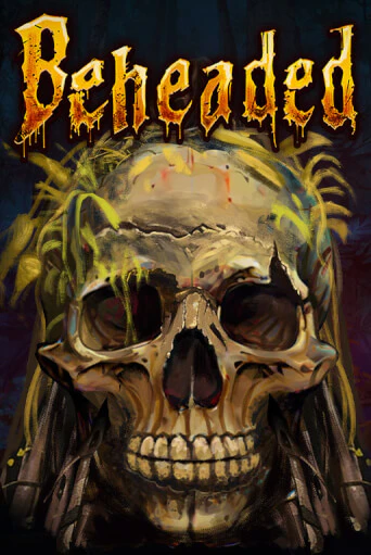 Beheaded играть онлайн  в демо игру в Crystal Casino Online