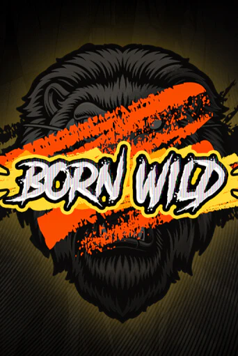 Born WILD играть онлайн  в демо игру в Crystal Casino Online