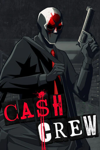 Cash Crew играть онлайн  в демо игру в Crystal Casino Online