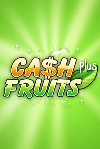 Cash Fruits Plus играть онлайн  в демо игру в Crystal Casino Online