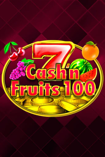 Cash'n Fruits 100 играть онлайн  в демо игру в Crystal Casino Online