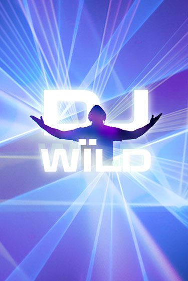 DJ Wild играть онлайн  в демо игру в Crystal Casino Online