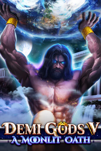 Demi Gods V - A Moonlit Oath играть онлайн  в демо игру в Crystal Casino Online