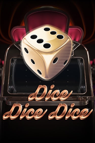 Dice Dice Dice играть онлайн  в демо игру в Crystal Casino Online