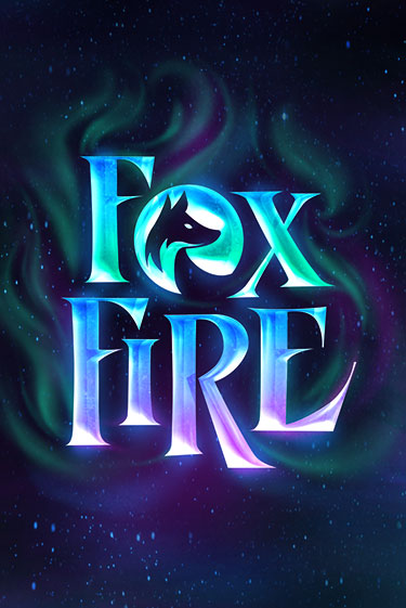 FoxFire играть онлайн  в демо игру в Crystal Casino Online