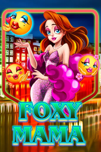 Foxy Mama играть онлайн  в демо игру в Crystal Casino Online