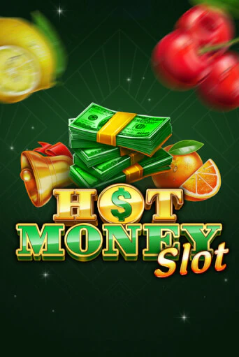 Hot Money Slot играть онлайн  в демо игру в Crystal Casino Online