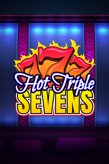 Hot Triple Sevens играть онлайн  в демо игру в Crystal Casino Online