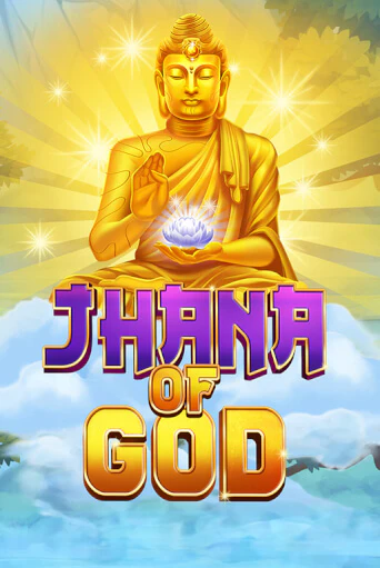 Jhana of God играть онлайн  в демо игру в Crystal Casino Online