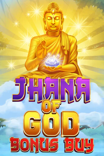 Jhana of God Bonus Buy играть онлайн  в демо игру в Crystal Casino Online