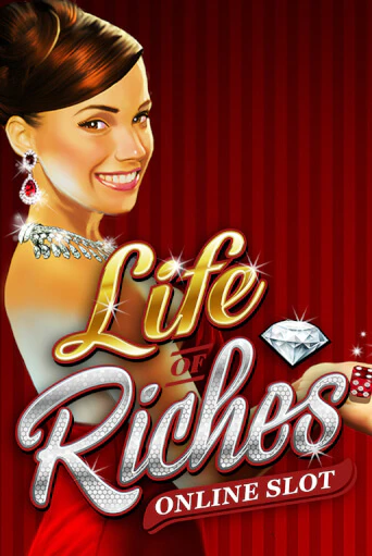 Life Of Riches играть онлайн  в демо игру в Crystal Casino Online