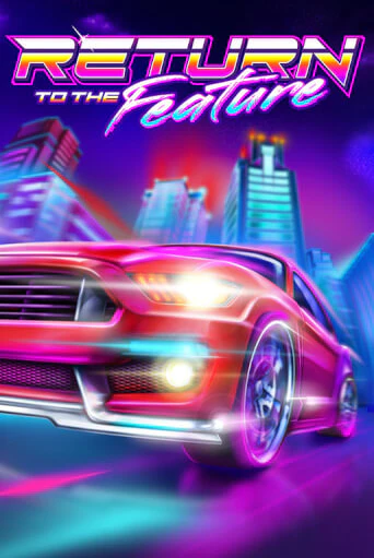 Return To The Feature играть онлайн  в демо игру в Crystal Casino Online