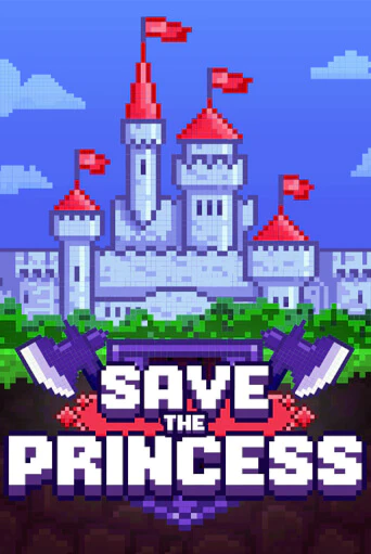 Save the Princess играть онлайн  в демо игру в Crystal Casino Online