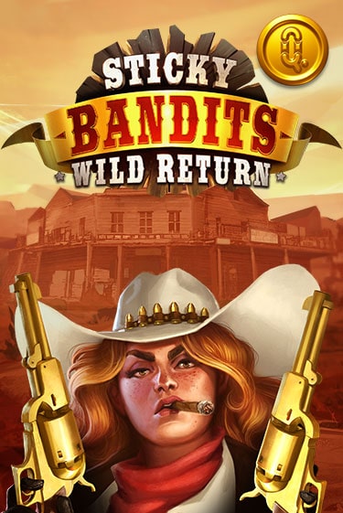 Sticky Bandits: Wild Returns играть онлайн  в демо игру в Crystal Casino Online
