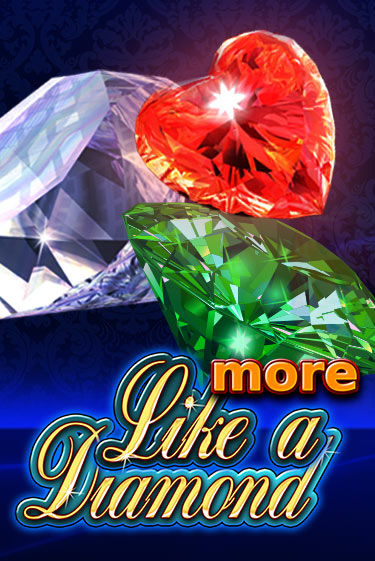 More Like A Diamond играть онлайн  в демо игру в Crystal Casino Online